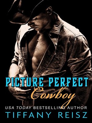 cover image of Picture Perfect Cowboy